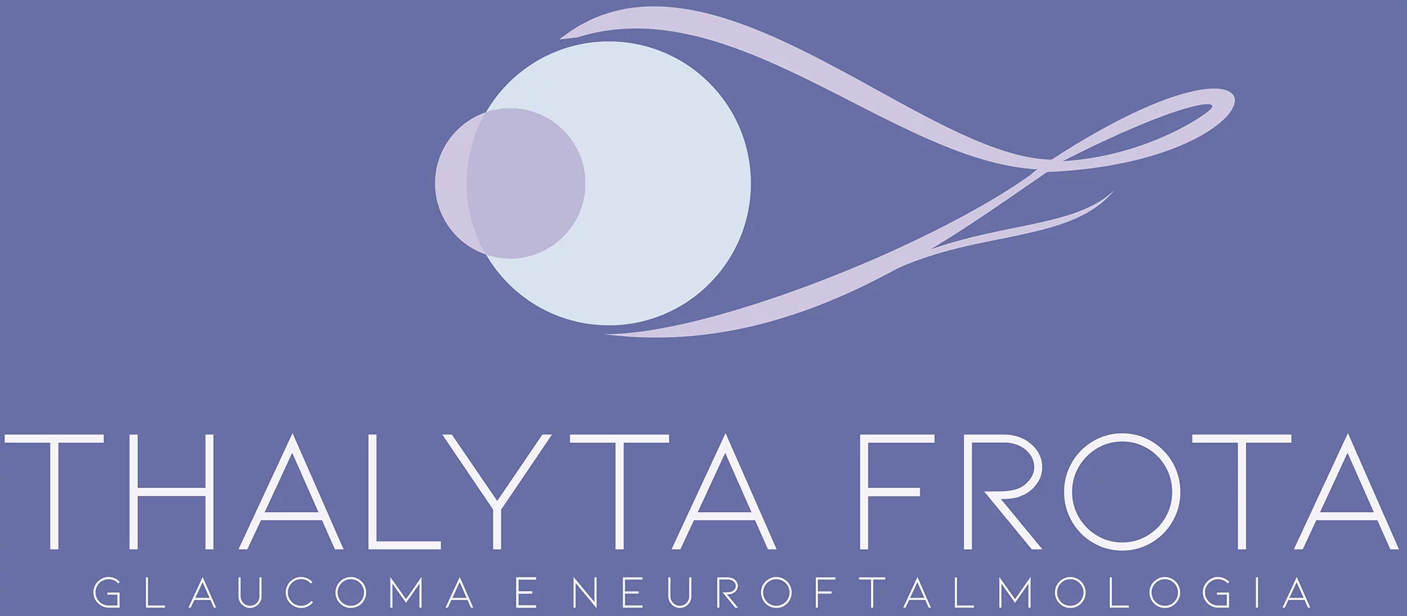 Dra. Thalyta Frota - Glaucoma e Neuroftalmologia
